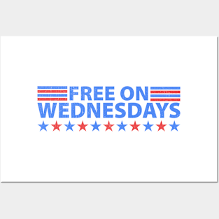 Free On Wednesdays Posters and Art